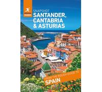 Rough Guides Snapshot Santander, Cantabria & Asturias (Travel Guide | Insider Tips | Must-See Sights | Maps | Phrasebooks)