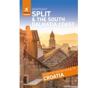 Rough Guides Snapshot Split and the South Dalmatia Coast (Travel Guide)
