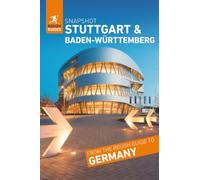 Rough Guides Snapshot Stuttgart and Baden-Wϋrttemberg (Travel Guide)