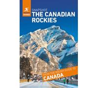 Rough Guides Snapshot The Canadian Rockies (Travel Guide)