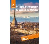 Rough Guides Snapshot Turin, Piemonte and Valle d'Aosta (Travel Guide)