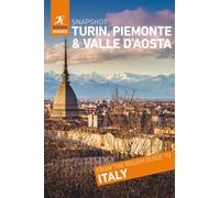 Rough Guides Snapshot Turin, Piemonte and Valle d'Aosta (Travel Guide)