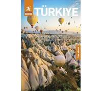 Rough Guides Turkiye: Travel Guide with eBook: 2026-2027 Insider Tips Must-See Sights Maps & Itineraries Covers: Istanbul, Cappadocia, the Turquoise Coast and More (Rough Guides Main Series)