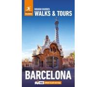 Rough Guides Walks And Tours Barcelona: Top 19 Itineraries For Yo Ur T