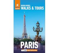 Rough Guides Walks and Tours Paris: Travel Guide with eBook: Top 20 Itineraries for Your Trip, Travel Guide With Ebook
