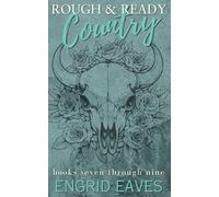 Rough & Ready Country: Books 7-9: Rough & Ready Country