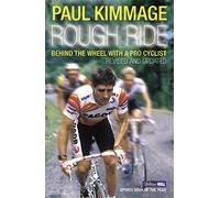 Rough Ride: Behind the Wheel with a Pro Cyclist (Yellow Jersey Cycling Classics)