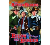 Rough Riders: Below the Border [DVD] [1942] [Region 1] [NTSC] [Alemania]
