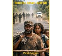 Rough Road Ahead (Books by Paul Conton)