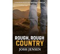 Rough, Rough Country (The High Country Frontier)