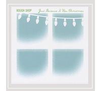 Rough Shop - Just Because It Was Christmas