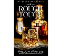 Rough Touch: A Bad Boy Mafia Romance (Valetti Crime Family)