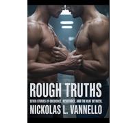 ROUGH TRUTHS: 7 Stories of Obedience, Resistance, and the Heat Between (Men of Fire)