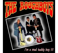 Roughboys - I'M a Mad Teddy Boy [Vinilo]