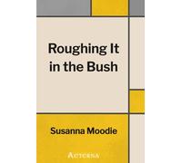 Roughing It in the Bush