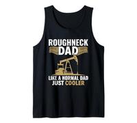 Roughneck Dad - Campo De Trabajo De Trabajadores De Camiseta sin Mangas
