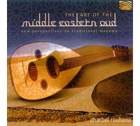 Rouhana,Charbel - The Art Of The Middle Eastern Oud