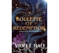 Roulette of Redemption: A Romantic Suspense Novel (Game We Play)