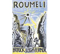 Roumeli: Travels in Northern Greece [Idioma Inglés]