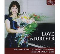 Roumiana Valtcheva-Evrova soprano - Love Is Forever