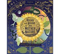 Round and Round Goes Mother Nature: 48 Stories of Life Cycles Around the World (Nature’s Storybook)