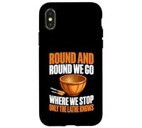 Round and Round We Go Where We Stop Only The Torno Woodturn Carcasa para iPhone X/XS