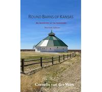 Round Barns of Kansas: An Inventory of the Survivors