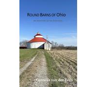 Round Barns of Ohio: An Inventory of the Survivors
