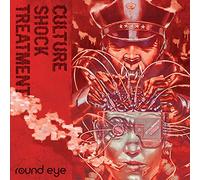Round Eye – Culture Shock Treatment – Vinilo