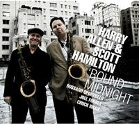Round Midnight by Harry Allen, Scott Hamilton (2012-09-11)