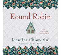Round Robin (The Elm Creek Quilts Series)
