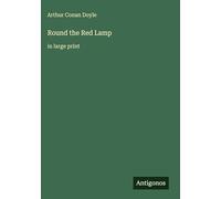 Round the Red Lamp: in large print
