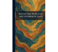 Round the World in Any Number of Days