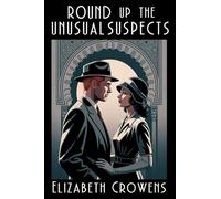 Round Up the Unusual Suspects: A Babs Norman Golden Age of Hollywood Mystery: 3 (A Babs Norman Hollywood Mystery)