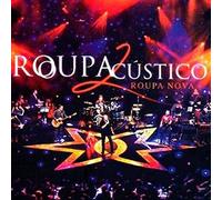Roupa Nova - Roupacústico 2