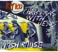 Rouse, Josh - Christmas With Jesus