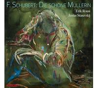 Rousi - Franz Schubert: Die schone Mullerin