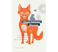 Rousse: Ou Les beaux habitants de l'univers