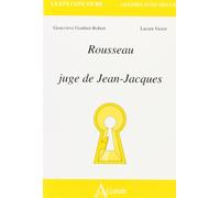 Rousseau juge de Jean-Jacques