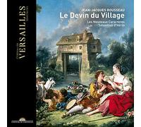 Rousseau: Le Devin Du Village/ Les Nouveaux Caractères
