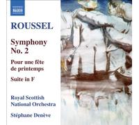 Roussel, A. - Albert Roussel : Symphonie n° 2
