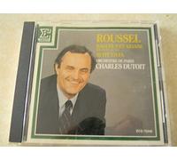 Roussel, Suite En Fa, Bacchus & Ariane, Dutoff; Orchestre de Paris; Charles Dutoit