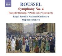Roussel: Symphony No. 4 / Rapsodie Flamande / Petite Suite / Sinfonietta (2010-03-30)
