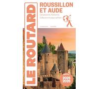 Roussillon et Aude: Carcassonne, Narbonne, Collioure et le pays cathare