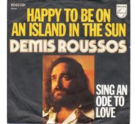 ROUSSOS, Demis - Happy to be on an island in the sun / Sing an ode to love / 6042 091