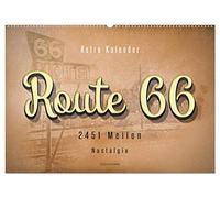 Route 66 - 2451 Meilen Nostalgie (Wandkalender 2026 DIN A2 quer), CALVENDO Monatskalender: Route 66, endlos lange Straße von Chicago (Illinois) nach Santa Monica (Kalifornien).