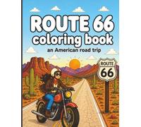 Route 66 Coloring Book: An American Road Trip | Creative Coloring & Stress Relief for Adults, Seniors & Teens | 40 Designs (People & Places)