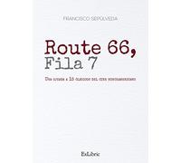 Route 66, fila7: Una ojeada a 15 clásicos del cine norteamericano (SIN COLECCION)