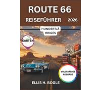 Route 66 Reiseführer 2026: 100. Jahrestag der Mother Road, Acht Bundesstaaten, Neon-Motels, klassische Diners und Jubiläumsveranstaltungen von Chicago bis Santa Monica