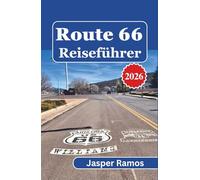 Route 66 Reiseführer 2026: Ein praktischer Leitfaden zur Erkundung der historischen und kulturellen Landschaft